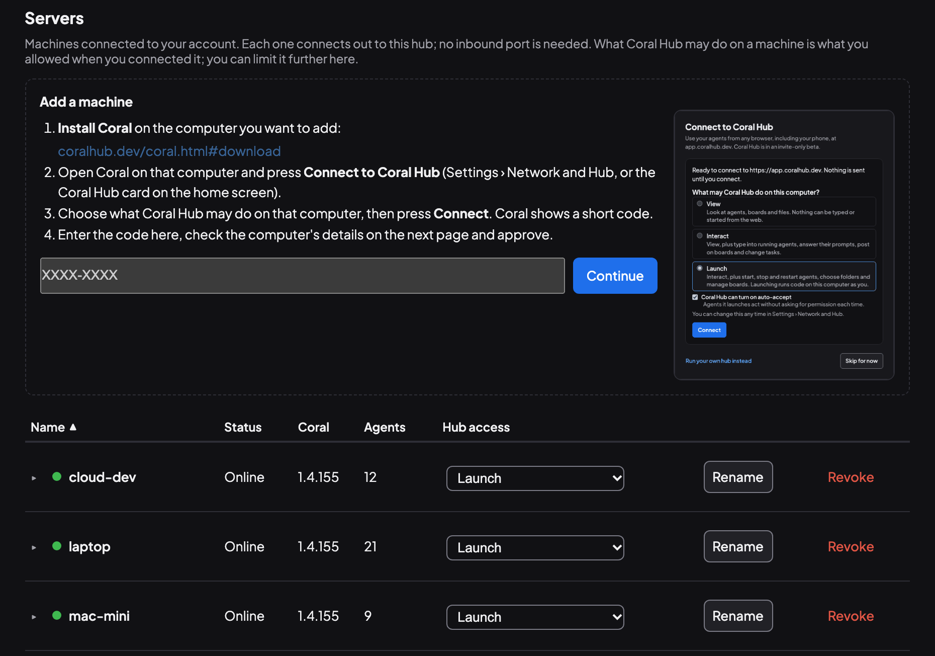 The Servers tab in Coral Hub with a demo account: an Add a machine section with four steps and a code field at the top, and below it a table of three connected computers (cloud-dev, laptop and mac-mini) with their status, Coral version, number of agents and a Hub access choice set to Launch, plus Rename and Revoke buttons.