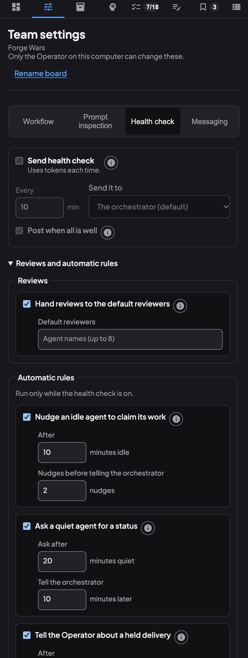 The Reviews and automatic rules section of the Health check tab, open: hand reviews to the default reviewers; nudge an idle agent to claim its work after 10 minutes idle, with 2 nudges before telling the orchestrator; ask a quiet agent for a status after 20 minutes, then tell the orchestrator 10 minutes later; and tell the Operator about a held delivery.